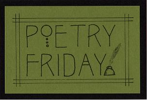 poetry friday on a saturday