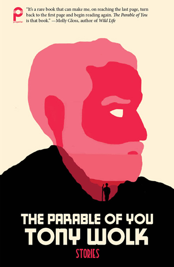 The Parable of You by Tony Wolk